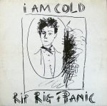 Rip Rig + Panic Feat. Don Cherry – I Am Cold 2LP Plak