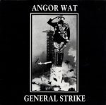 Angor Wat – General Strike LP Plak