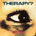 Therapy? – Nurse CD