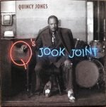 Quincy Jones – Q's Jook Joint CD