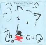 The Cure – Why Can't I Be You? 12" Maxi Single Plak