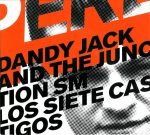 Dandy Jack And The Junction SM – Los Siete Castigos CD (Techno)