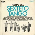 Sexteto Tango – Recital Del Sexteto Tango LP Plak
