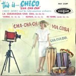 Chico Arnez And His Latin-American Orchestra – This Is... Chico "Cha Cha Cha" 45lik Plak