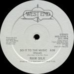 Raw Silk – Do It To The Music 12'' Maxi Single Plak
