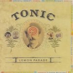Tonic – Lemon Parade CD