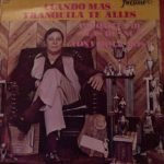 Tony De La Rosa – Cuando Mas Tranquila Te Alles LP Plak