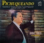 Aníbal Troilo – Pichuqueando LP Plak (Tango)