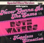 Ruth Waters – Never Gonna Be The Same 12" Maxi Single Plak
