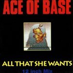 Ace Of Base – All That She Wants 12" Maxi Single Plak