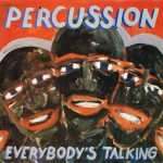 Per Cussion – Everybody's Talking LP Plak