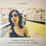 PJ Harvey – Stories From The City, Stories From The Sea - Demos LP