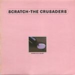 The Crusaders – Scratch LP Plak