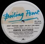 Gwen Guthrie ‎– Ain't Nothin' Goin' On But The Rent 12" Maxi Single Plak