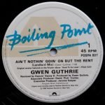 Gwen Guthrie ‎– Ain't Nothin' Goin' On But The Rent 12" Maxi Single Plak