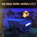 Tania Maria – The Real Tania Maria: Wild! LP Plak