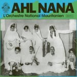 Ahl Nana – L'Orchestre National Mauritanien 2LP Plak