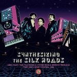 Synthesizing The Silk Roads (Uzbek Disco, Tajik Folktronica, Uyghur Rock & Crimean Tatar Jazz From 1980's Soviet Central Asia) 2LP Plak