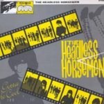 The Headless Horsemen – Gotta Be Cool 12" Maxi Single Plak (Garage)