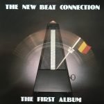 The New Beat Connection - The First Album LP Plak