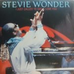 Stevie Wonder – I Just Called To Say I Love You 12" Maxi Single Plak