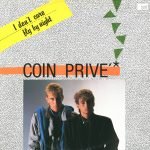 Coin Prive – I Don't Care 12" Maxi Single Plak