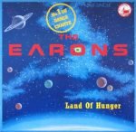 The Earons – Land Of Hunger 12" Maxi Single Plak