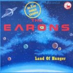 The Earons – Land Of Hunger 12" Maxi Single Plak