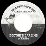 Dr. Ring-Ding / Crystal Axe – Doctor's Darling / Got To Be Brave 45lik Plak
