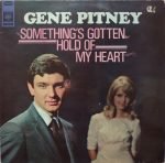 Gene Pitney – Something's Gotten Hold Of My Heart LP Plak