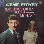 Gene Pitney – Something's Gotten Hold Of My Heart LP Plak