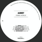 Aubrey – Eternal Worlds 12'' Maxi Single Plak (Deep House)