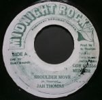 Jah Thomas – Shoulder Move 45lik Plak (Dancehall)