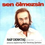 Raif Denktaş - Sen Ölmezsin CD