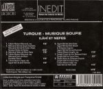 Nezih Uzel, Kudsi Erguner – Turquie - Musique Soufie - Ilâhî Et Nefes CD - Görsel 2