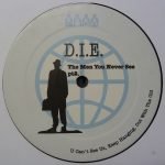 D.I.E. – The Men You Never See Pt2. 12" Maxi Single Plak (Electro) - Görsel 2