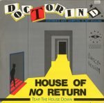 Doctorin' D. – House Of No Return (Tear The House Down) (Dance-Version) 12" Maxi Single Plak (Acid House)