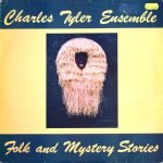 Charles Tyler Ensemble – Folk And Mystery Stories LP Plak