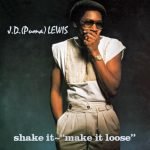 J.D. (Puma) Lewis – Shake It "Make It Loose" LP Plak