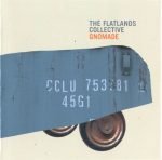 The Flatlands Collective – Gnomade CD
