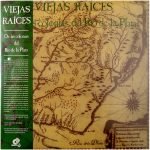 Viejas Raices – De Las Colonias Del Río De La Plata LP Plak