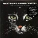 Matthew Larkin Cassell – The Complete Works 2LP Plak