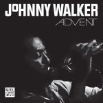 Johnny Walker – Advent LP Plak
