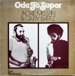 Jackie McLean & Gary Bartz – Ode To Super LP Plak