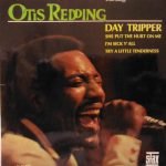 Otis Redding – Day Tripper 45lik Plak