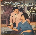 Raúl Shaw Moreno – Contigo Mi Amor LP Plak