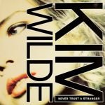 Kim Wilde – Never Trust A Stranger 12'' Maxi Single Plak