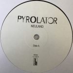 Pyrolator – Neuland LP Plak - Görsel 3