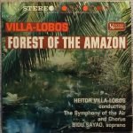 Heitor Villa-Lobos – Forest Of The Amazon LP Plak