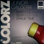 Junior Caldera – Sexy 12" Maxi Single Plak (Electro) - Görsel 2